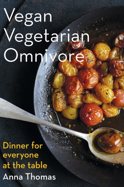 anna thomas cookbook vegan, vegetarian, omnivore